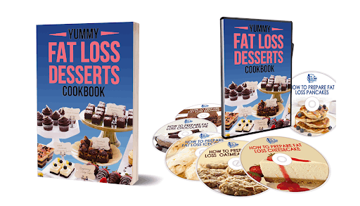 Yummy Fat Loss Desserts Cookbook